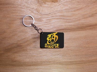 Haq Se Single -Black -Designable Dialogues Keychain (Combo Set Of 2)