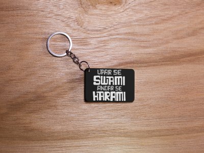 Uper Se Swami Ander se Harami - Black -Designable Dialogues Keychain (Combo Set Of 2)