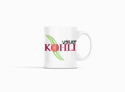 Virat Kohli, O like ball - IPL designed Mugs for Cricket lovers