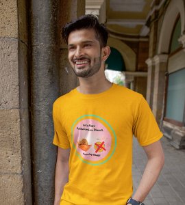 Let's have pollution free diwali printed diwali themed unisex round neck blended yellow t-shirt specially for diwali festival